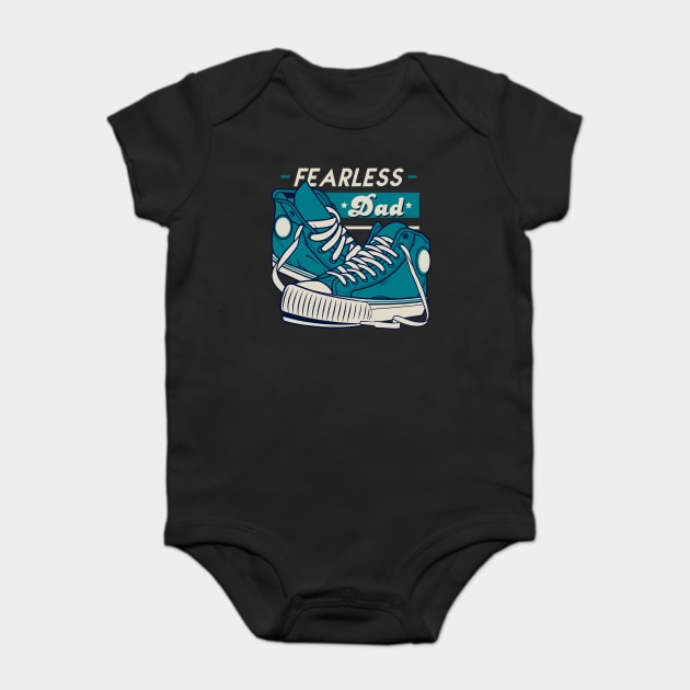 Fearless Dad Baby Bodysuit by creative